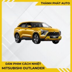 Dán Phim Cách Nhiệt Cho Xe Outlander