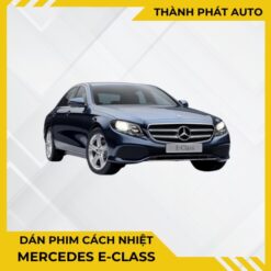 Dán Phim Cách Nhiệt Cho Xe Mercedes E-Class
