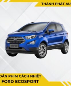 Dán Phim Cách Nhiệt Cho Xe Ford EcoSport