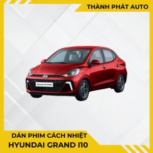 Dán Phim Cách Nhiệt Hyundai Grand i10