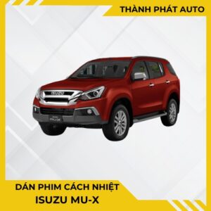 Dán Phim Cách Nhiệt Cho Xe Isuzu MU-X
