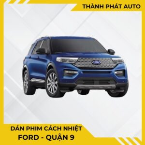 Dán Phim Cách Nhiệt Cho Xe Ford Tại Quận 9