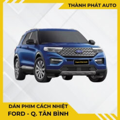 Dán Phim Cách Nhiệt Cho Xe Ford Tại Tân Bình