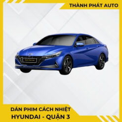 Dán Phim Cách Nhiệt Cho Xe Hyundai Tại Quận 3