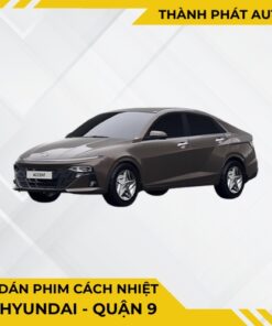Dán Phim Cách Nhiệt Cho Xe Hyundai Tại Quận 9