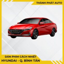 Dán Phim Cách Nhiệt Cho Xe Hyundai Tại Bình Tân