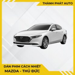Dán Phim Cách Nhiệt Cho Xe Mazda Tại Thủ Đức