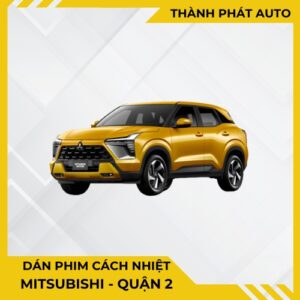Dán Phim Cách Nhiệt Cho Xe  Mitsubishi Tại Quận 2