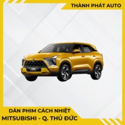 Dán Phim Cách Nhiệt Cho Xe Mitsubishi Tại Thủ Đức