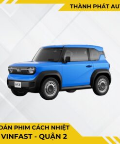 Dán Phim Cách Nhiệt Cho Xe VinFast Tại Quận 2
