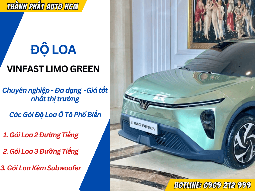 độ loa ô tô Limo Green