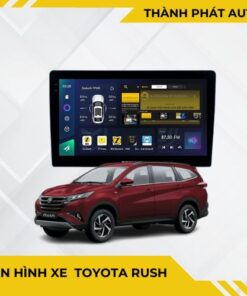Màn Hình Android Cho Xe Toyota Rush