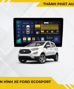 Màn Hình Android Cho Xe Ford EcoSport