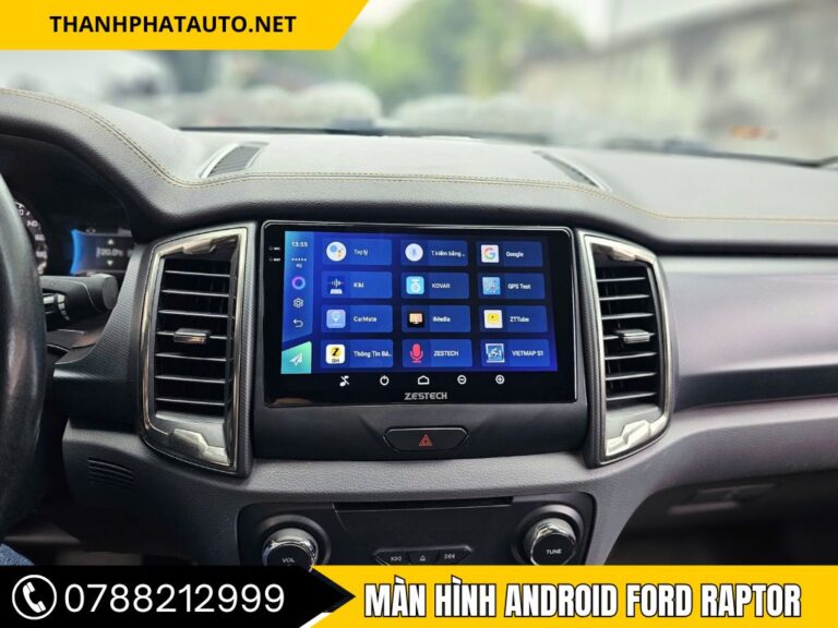 Màn Hình Android Ford Raptor – Nâng Tầm Tiện Nghi & An Toàn
