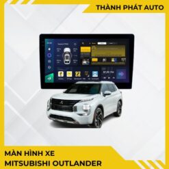 Màn Hình Android Cho Xe Mitsubishi Outlander