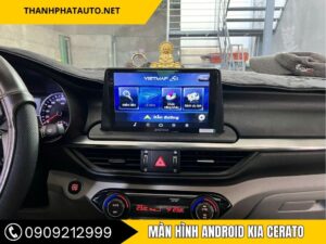 Màn Hình Android Kia Cerato
