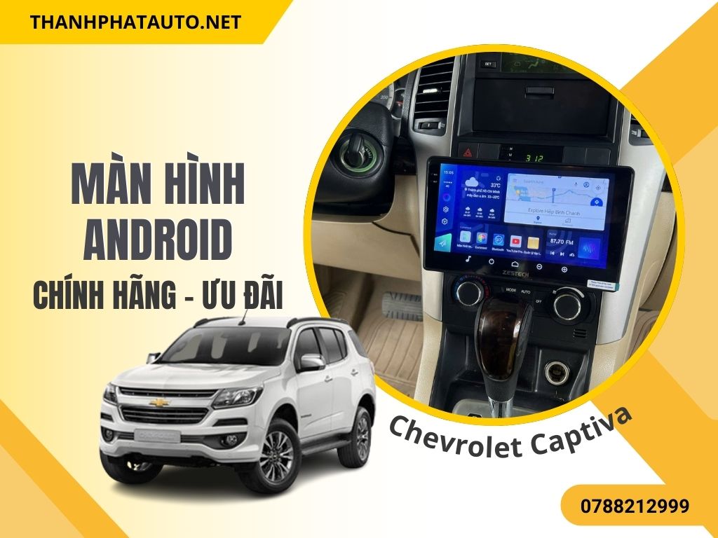 vệ sinh màn hình android xe captiva