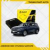 Android Box Cho Xe Hyundai Santafe