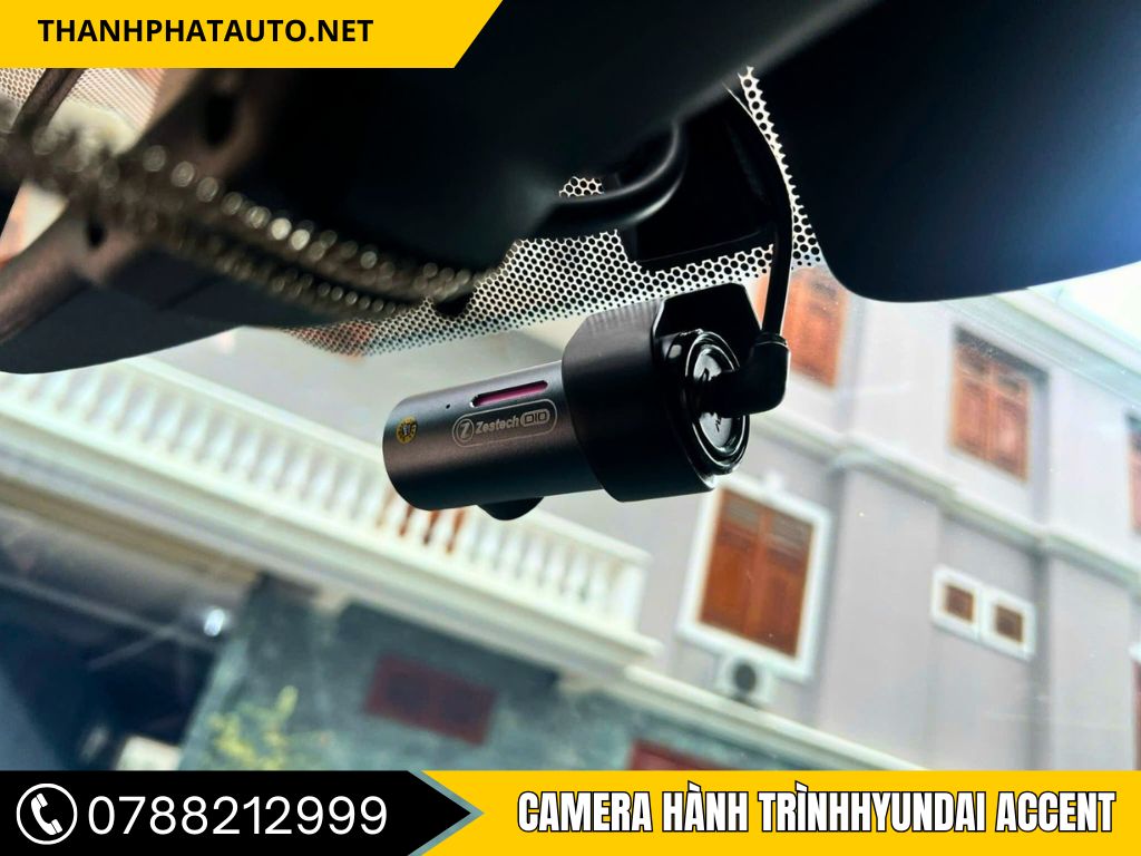 Camera Hành Trình Cho Xe Hyundai Accent
