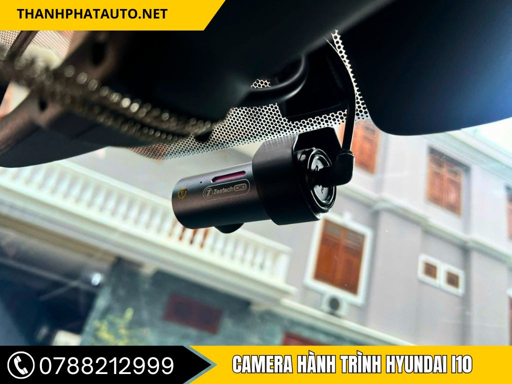 Camera Hành Trình Cho Hyundai i10