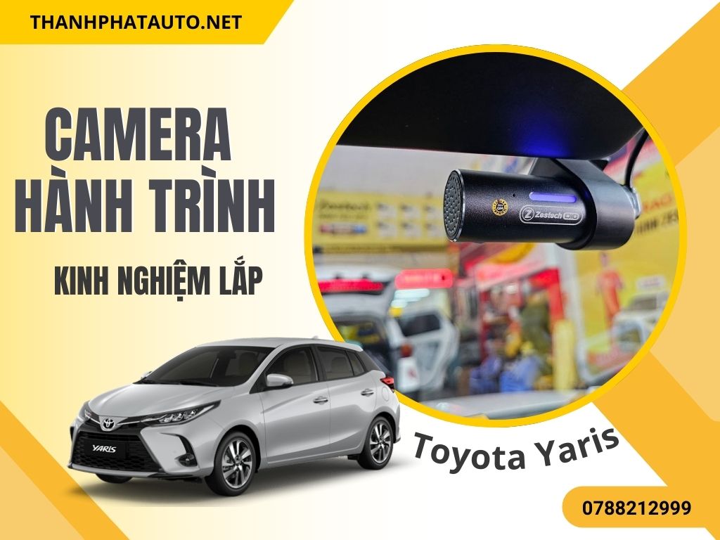 lắp camera hành trình Toyota Yaris