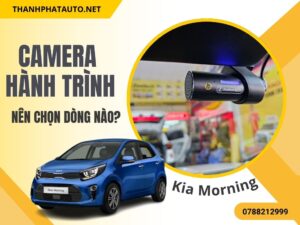 camera hành trình Kia Morning