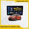 Màn Hình Android Cho Xe Honda Jazz