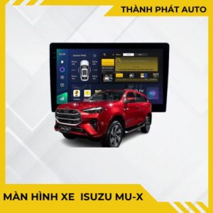 Màn Hình Android Cho Xe Isuzu Mu-X