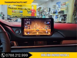 màn hình Android cho Mazda 6