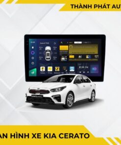Màn Hình Android Cho Xe Kia Cerato