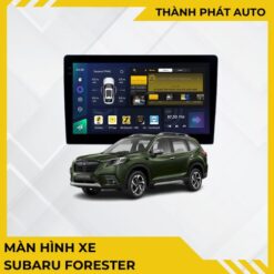 Màn Hình Android Cho Xe Subaru Forester