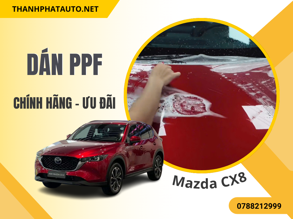 Tặng PPF Mazda CX8