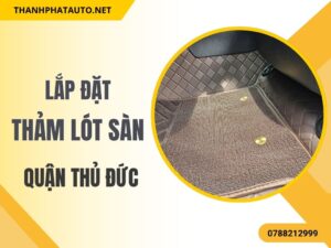Thảm Lót Sàn Ô Tô Quận Gò Vấp