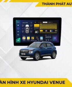 Màn Hình Android Cho Xe Hyundai Venue