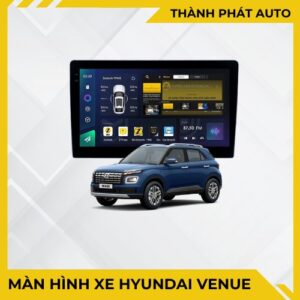Màn Hình Android Cho Xe Hyundai Venue