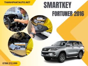 Smartkey cho Fortuner 2016