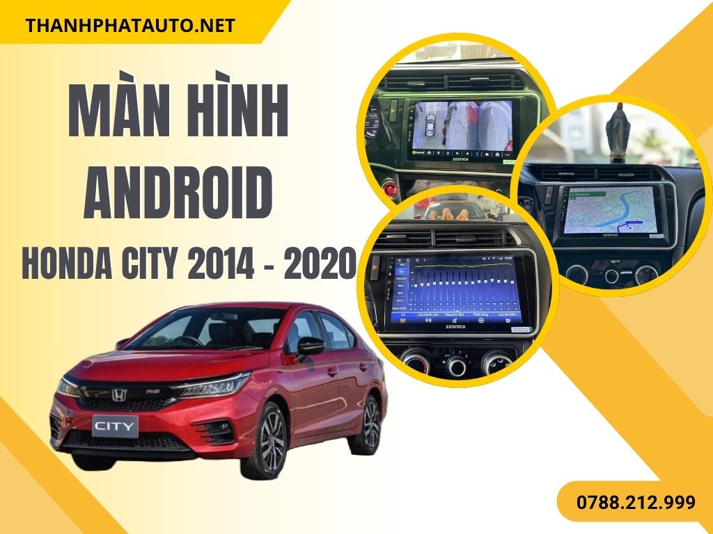 Màn Hình Android Honda City 2016