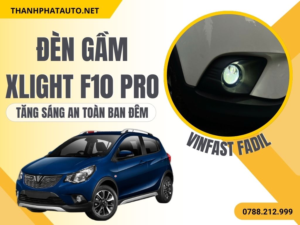 Đèn gầm Xlight F10 Pro Cho Vinfast Fadil