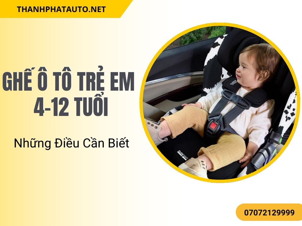 Ghế ô tô trẻ em 4-12 tuổi không chỉ giúp bé ngồi vững mà còn mang lại sự thoải mái tối đa, giúp bảo vệ bé khi gặp sự cố bất ngờ trên đường.