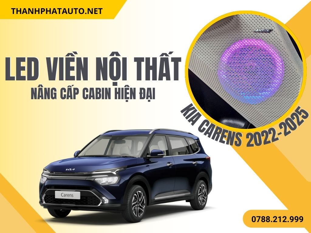 LED Nội Thất Kia Carens 2022–2025