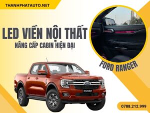 Hình Ảnh Led Nội Thất Ford Ranger