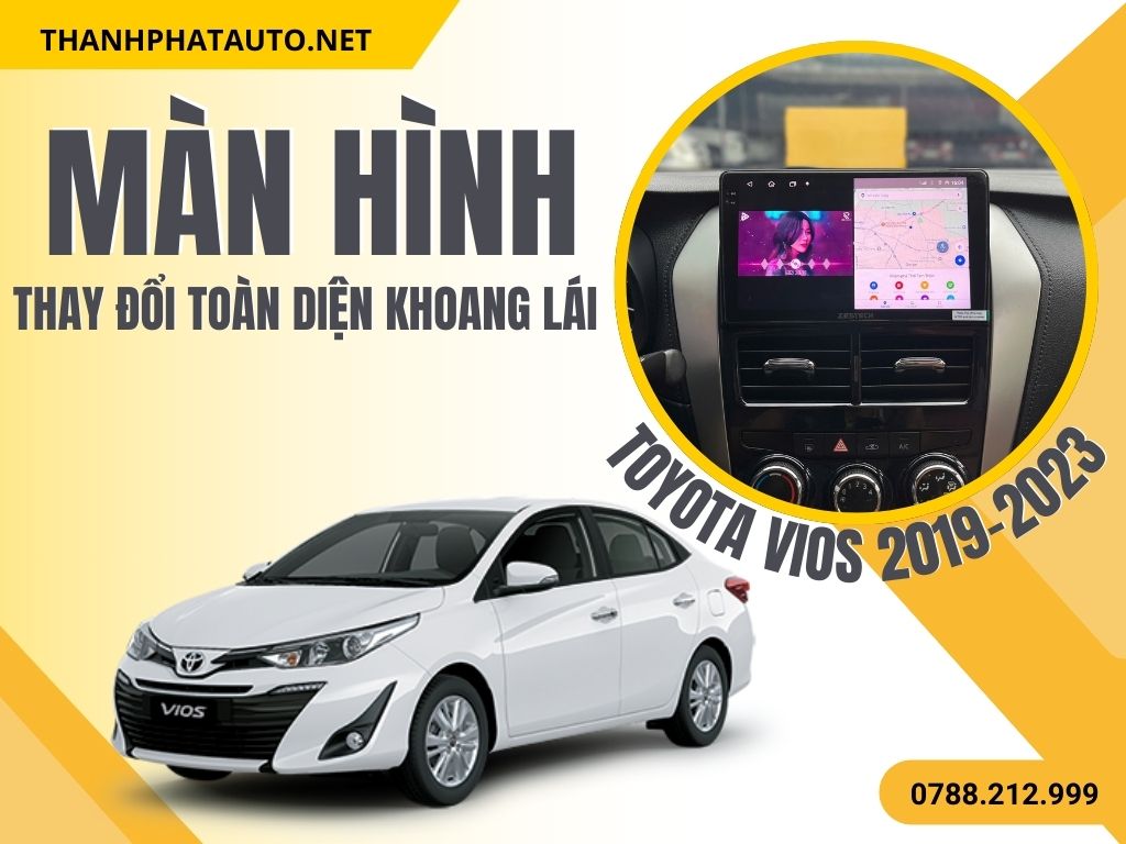 Màn Hình Android Toyota Vios 2019-2023