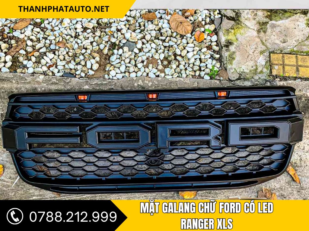 Mặt Galang Chữ Ford Có LED Cho Ranger XLS