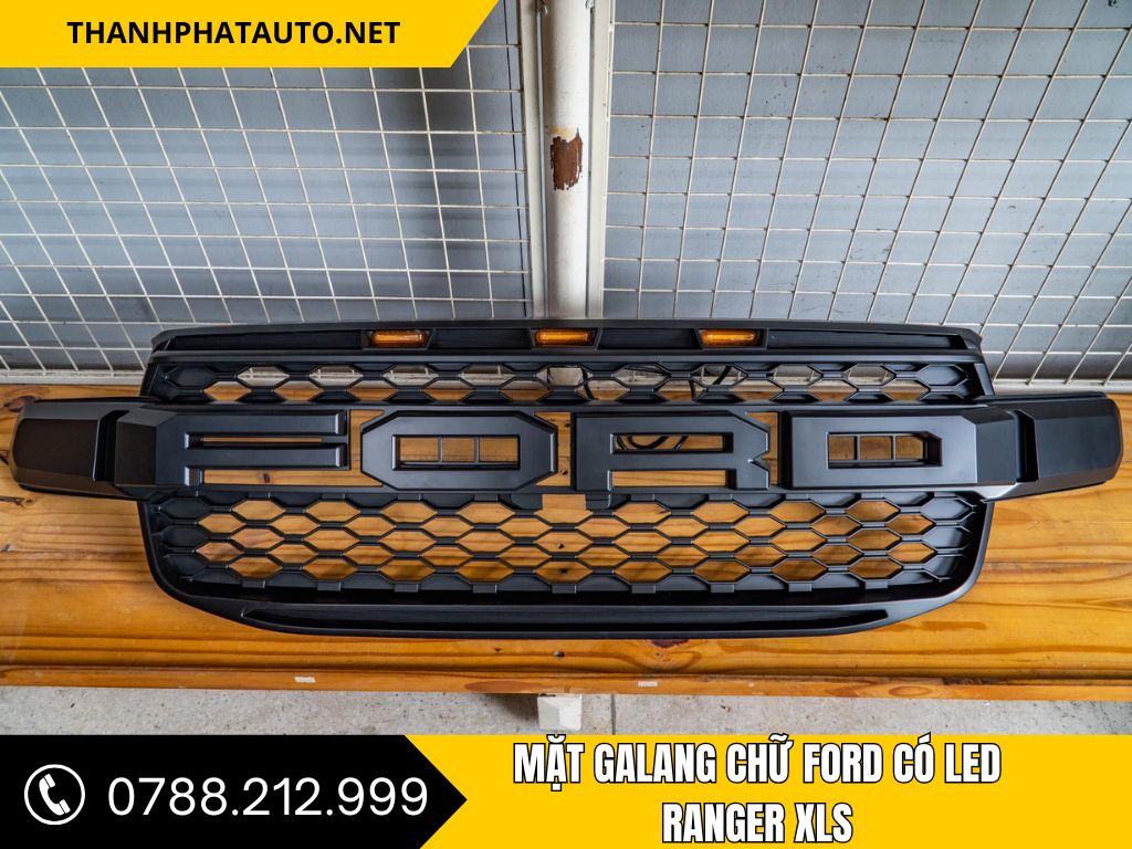 Mặt Galang Chữ Ford Có LED Cho Ranger XLS
