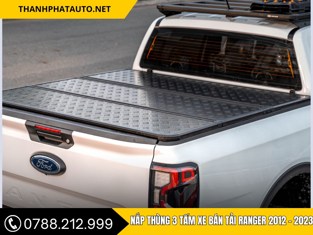 Nắp Thùng 3 Tấm Xe Bán Tải Ranger 2012 – 2023