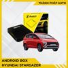 Android Box Cho Xe Hyundai Stargazer