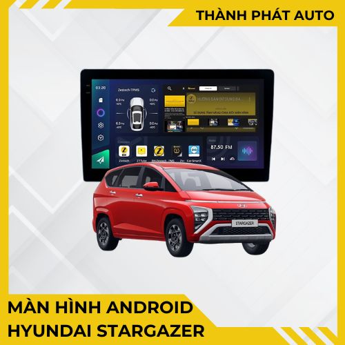 Màn Hình Android Cho Hyundai Stargazer