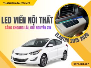LED Nội Thất Elantra 2015-2020