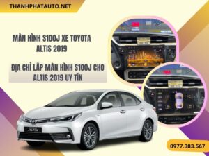 Hình Ảnh Màn Hình S100J Xe Toyota Altis 2019