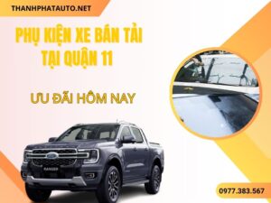Phụ Kiện Xe Bán Tải Quận 11